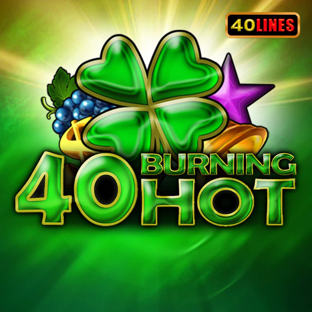 40 Burning Hot Slot Review – RTP 95.90%